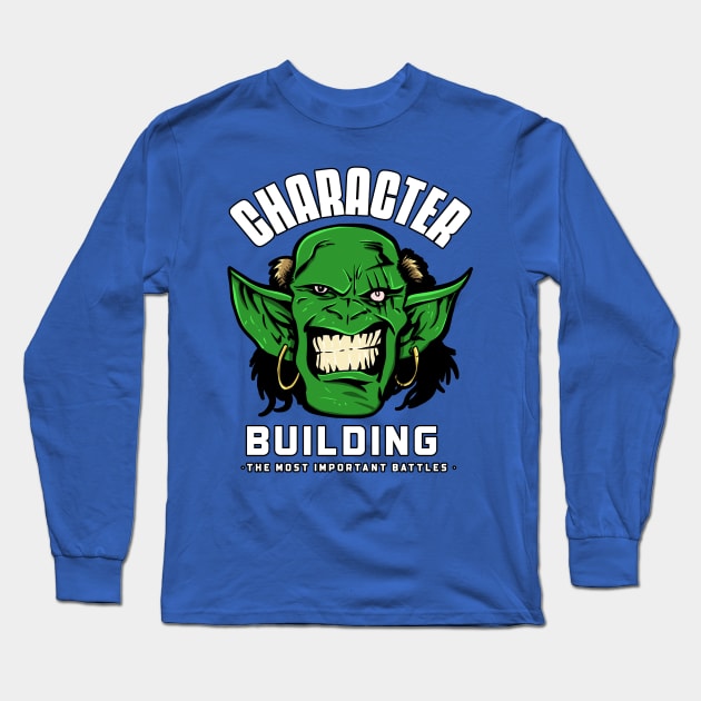 character building the most important battles Long Sleeve T-Shirt by Imaginar.drawing